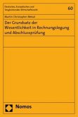 Der Grundsatz der Wesentlichkeit in Rechnungslegung und Abschlussprüfung