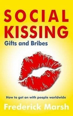 Social Kissing, Gifts and Bribes - Marsh, Frederick