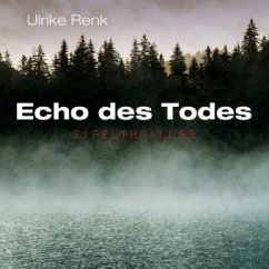 Echo des Todes, 9 Audio-CDs + 1 MP3-CD - Renk, Ulrike