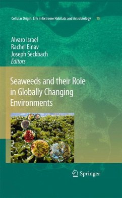 Seaweeds and their Role in Globally Changing Environments - Israel, Alvaro / Einav, Rachel / Seckbach, Joseph (Hrsg.)