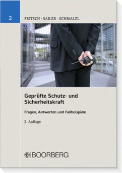 Geprüfte Schutz- und Sicherheitskraft - Fritsch, Josef; Sailer, Bartholomäus; Schmalzl, Hans P.