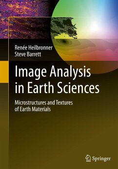 Image Analysis in Earth Sciences - Heilbronner, Renée;Barrett, Steve