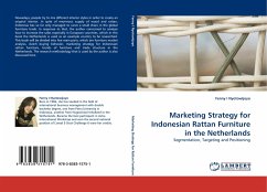 Marketing Strategy for Indonesian Rattan Furniture in the Netherlands - Nyotowijoyo, Fenny I