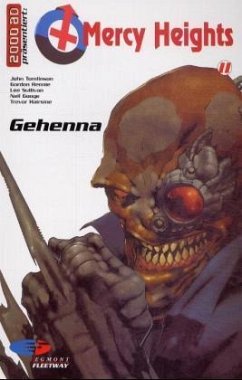 Gehenna / Mercy Heights Bd.2 - John Tomlinson (Autor), Trevor Hairsine (Autor) und Lee Sullivan (Autor)
