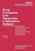 Recent Developments in the Pharmacology of Inflammatory Mediators