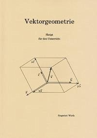 Vektorgeometrie - Siegerist, Fritz; Wirth, Karl