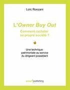 L'Owner Buy Out : comment racheter sa propre société ?