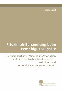 Rituximab-Behandlung beim Pemphigus vulgaris: - Nagel, Angela