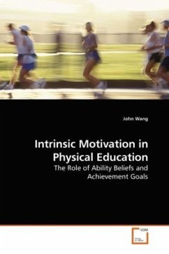 Intrinsic Motivation in Physical Education - Wang, John