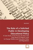 The Role of a Solicited Public in Developing Educational Policy