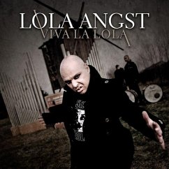 Viva La Lola - Lola Angst