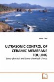 ULTRASONIC CONTROL OF CERAMIC MEMBRANE FOULING