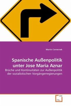 Spanische Außenpolitik unter Jose Maria Aznar - Cemernek, Martin