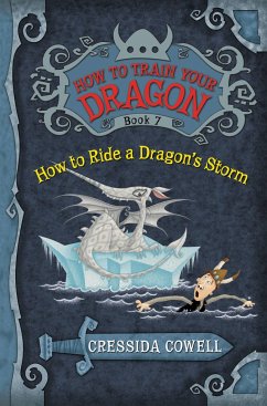 How to Train Your Dragon: How to Ride a Dragon's Storm - Cowell, Cressida