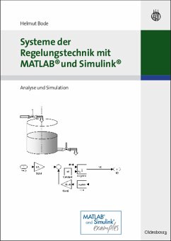 Systeme der Regelungstechnik mit MATLAB und Simulink. Analyse und Simulation. - Bode, Helmut