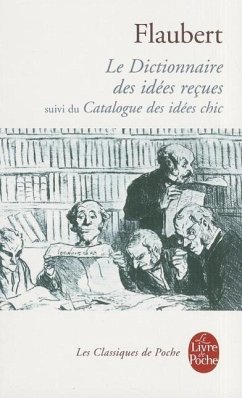 Dictionnaire Des Idees Recues - Flaubert, Gustave