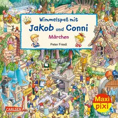 Maxi Pixi 377: Wimmelspaß mit Jakob und Conni: Märchen - Schade, Carlotta