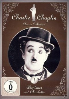 Charlie Chaplin Classic Collection Volume 1: Abenteuer mit Charlotte