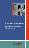 Urbanität neu planen