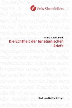 Die Echtheit der Ignatianischen Briefe