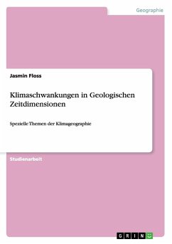 Klimaschwankungen in Geologischen Zeitdimensionen - Floss, Jasmin