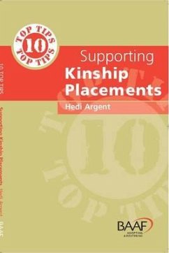 Ten Top Tips for Supporting Kinship Placements