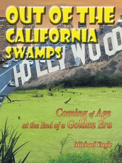 Out of the California Swamps - Engle, Michael