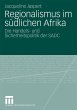 Regionalismus im südlichen Afrika - Bild 1