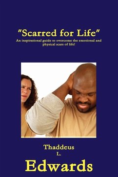 Scarred for Life - Edwards, Thaddeus