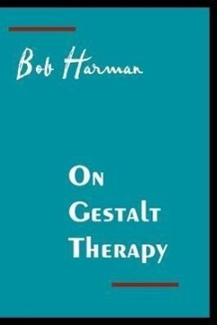 On Gestalt Therapy - Harman, Robert