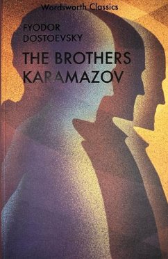 The Karamazov Brothers - Dostoevsky, Fyodor