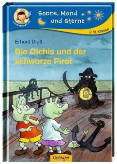 Die Olchis und der schwarze Pirat / Die Olchis - Sonne, Mond und Sterne Bd.4 - Dietl, Erhard und Erhard Dietl