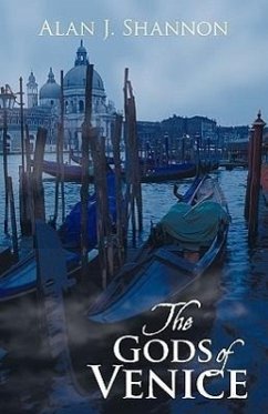 The Gods of Venice - Alan J. Shannon, J. Shannon