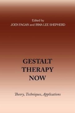 Gestalt Therapy Now - Shepherd, Irma Lee; Fagen, Joen