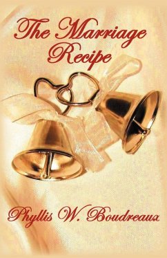 The Marriage Recipe - Boudreaux, Phyllis
