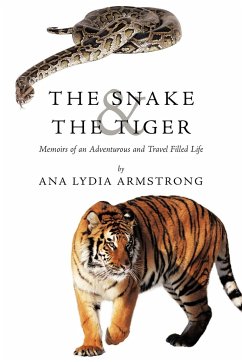 The Snake & the Tiger - Armstrong, Ana Lydia