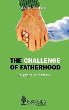 The Challenge of Fatherhood - Camisasca, Massimo