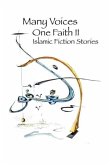 Many Voices, One Faith II - Islamic Fiction Stories