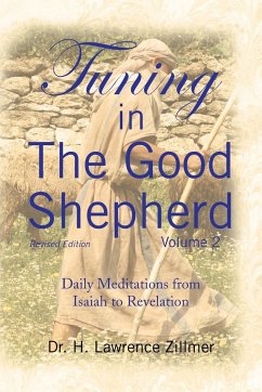 Tuning in the Good Shepard - Volume 2 - Zillmer, H. Lawrence