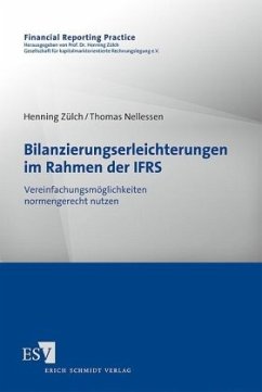 Bilanzierungserleichterungen im Rahmen der IFRS - Zülch, Henning;Nellessen, Thomas