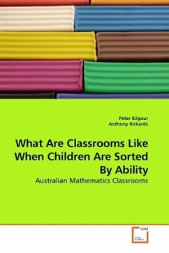 What Are Classrooms Like When Children Are Sorted By Ability - Kilgour, Peter
