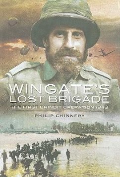 Wingate's Lost Brigade - Chinnery, Philip D