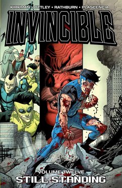 Invincible Volume 12: Still Standing - Kirkman, Robert