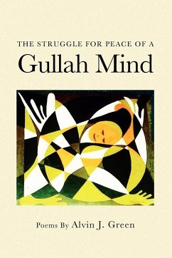 The Struggle for Peace of a Gullah Mind - Green, Alvin J.