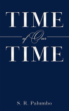 Time of Our Time - Palumbo, S. R.