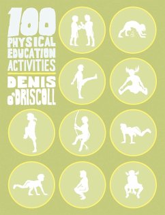 100 Physical Education Activities - O'Driscoll, Denis