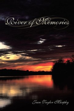 River of Memories - Murphy, Jean Taylor