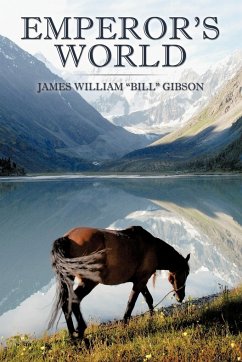 Emperor's World - James William "Bill" Gibson, William "Bi
