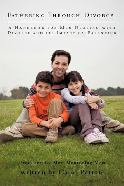 Fathering Through Divorce - Patton, Carol