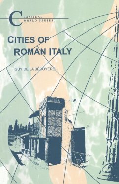 Cities of Roman Italy - Bedoyere, Guy De La